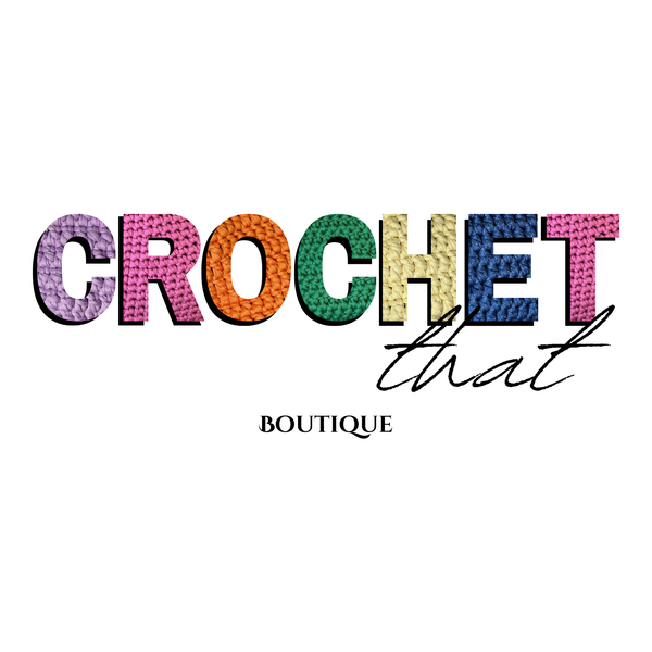 Crochet that Boutique